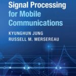 خرید و دانلود نسخه کامل کتاب Media and Radio Signal Processing for Mobile Communications