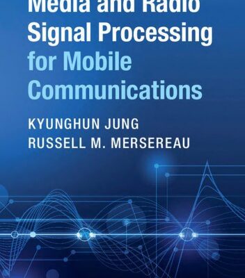 خرید و دانلود نسخه کامل کتاب Media and Radio Signal Processing for Mobile Communications