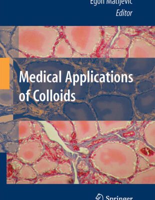 خرید و دانلود نسخه کامل کتاب Medical Applications of Colloids