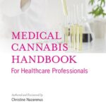 خرید و دانلود نسخه کامل کتاب Medical Cannabis Handbook for Healthcare Professionals