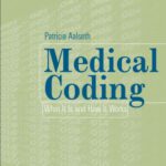 خرید و دانلود نسخه کامل کتاب Medical Coding : What It Is and How It Works