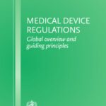 خرید و دانلود نسخه کامل کتاب Medical Device Regulations: Global Overview and Guiding Principles