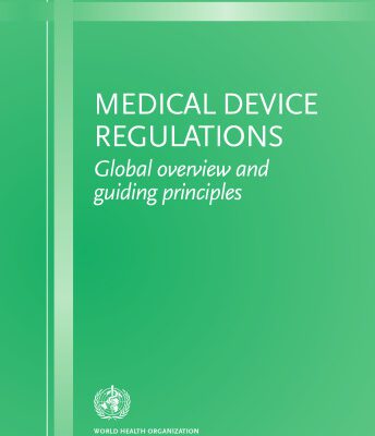 خرید و دانلود نسخه کامل کتاب Medical Device Regulations: Global Overview and Guiding Principles
