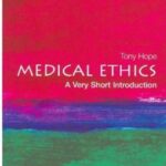 خرید و دانلود نسخه کامل کتاب Medical Ethics A Very Short Introduction Tony Hope – Original PDF