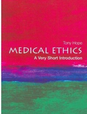 خرید و دانلود نسخه کامل کتاب Medical Ethics A Very Short Introduction Tony Hope – Original PDF