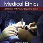 خرید و دانلود نسخه کامل کتاب Medical Ethics: Accounts of Ground-Breaking Cases 8th Edition