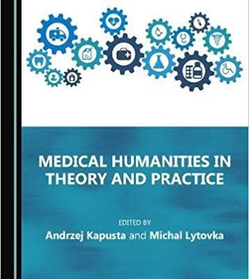 خرید و دانلود نسخه کامل کتاب Medical Humanities in Theory and Practice – Original PDF