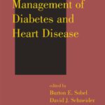 خرید و دانلود نسخه کامل کتاب Medical Management of Diabetes and Heart Disease (Clinical Guides to Medical Management)