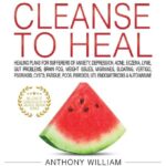 خرید و دانلود نسخه کامل کتاب Medical Medium Cleanse to Heal