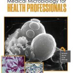 خرید و دانلود نسخه کامل کتاب Medical Microbiology For Health Professionals 4th Edition