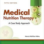 خرید و دانلود نسخه کامل کتاب Medical Nutrition Therapy: A Case-Study Approach (5th Edition) – Original PDF
