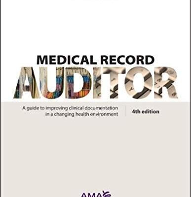 خرید و دانلود نسخه کامل کتاب Medical Record Auditor: A Guide to Improving Clinical Documentation in a Changing Health Environment 4th Edition