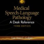 خرید و دانلود نسخه کامل کتاب Medical Speech-Language Pathology: A Desk Reference, Third Edition (Clinical Competence)