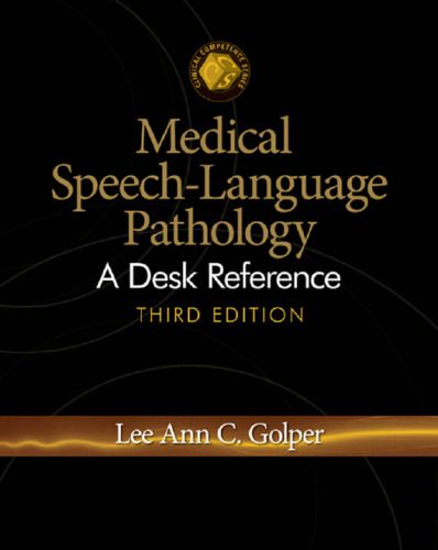 خرید و دانلود نسخه کامل کتاب Medical Speech-Language Pathology: A Desk Reference, Third Edition (Clinical Competence)_68cf5614ee33f.jpeg خرید و دانلود نسخه کامل کتاب Medical Speech-Language Pathology: A Desk Reference, Third Edition (Clinical Competence)