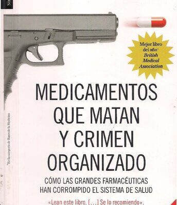 خرید و دانلود نسخه کامل کتاب Medicamentos que matan y crimen organizado