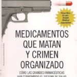 خرید و دانلود نسخه کامل کتاب Medicamentos que matan y crimen organizado