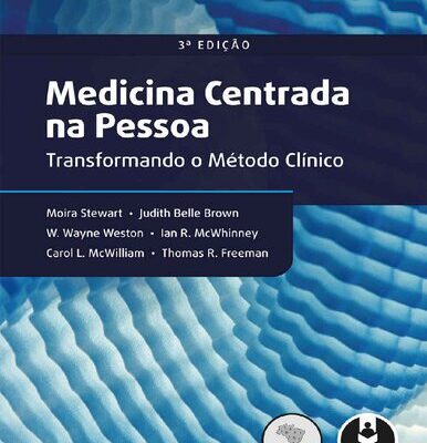 خرید و دانلود نسخه کامل کتاب Medicina Centrada na Pessoa: Transformando o Método Clínico