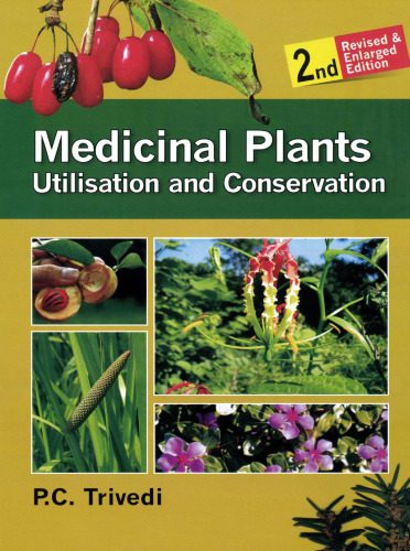 خرید و دانلود نسخه کامل کتاب Medicinal Plants: Utilisation & Conservation_68baf04ac7a86.jpeg خرید و دانلود نسخه کامل کتاب Medicinal Plants: Utilisation & Conservation
