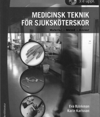 خرید و دانلود نسخه کامل کتاب Medicinsk teknik för sjuksköterskor : material, metod, ansvar
