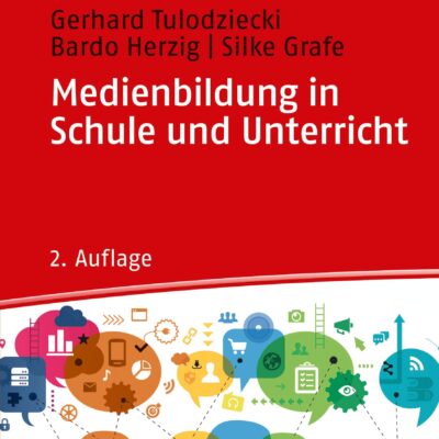 خرید و دانلود نسخه کامل کتاب Medienbildung in Schule und Unterricht: Grundlagen und Beispiele