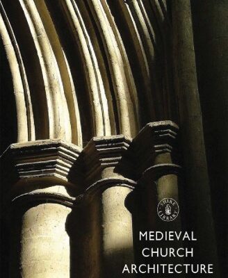 خرید و دانلود نسخه کامل کتاب Medieval church architecture