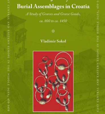 خرید و دانلود نسخه کامل کتاب Medieval Jewelry and Burial Assemblages in Croatia: A Study of Graves and Grave Goods, ca. 800 to ca. 1450