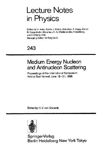 خرید و دانلود نسخه کامل کتاب Medium Energy Nucleon and Antinucleon Scattering_68bd9c9a60be1.jpeg خرید و دانلود نسخه کامل کتاب Medium Energy Nucleon and Antinucleon Scattering