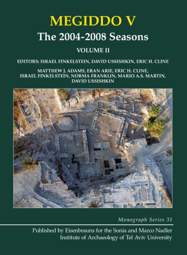 خرید و دانلود نسخه کامل کتاب Megiddo V: The 2004–2008 Seasons, Volume II_68c516608691e.jpeg خرید و دانلود نسخه کامل کتاب Megiddo V: The 2004–2008 Seasons, Volume II