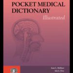 خرید و دانلود نسخه کامل کتاب Mellonis Pocket Medical Dictionary: Illustrated (Melloni’s Illustrated Medical Dictionary)