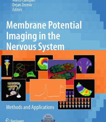 خرید و دانلود نسخه کامل کتاب Membrane Potential Imaging in the Nervous System: Methods and Applications