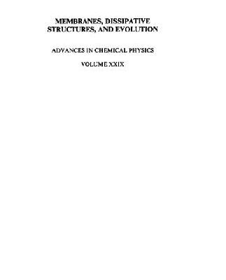 خرید و دانلود نسخه کامل کتاب Membranes, dissipative structures, and evolution