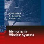 خرید و دانلود نسخه کامل کتاب Memories in Wireless Systems Signals and Communication Technology