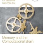 خرید و دانلود نسخه کامل کتاب Memory and the computational brain: why cognitive science will transform neuroscience