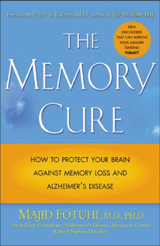 خرید و دانلود نسخه کامل کتاب Memory Cure: How to Protect Your Brain Against Memory Loss and Alzheimer’s Disease 2004 Edition_68b986e7267b9.jpeg خرید و دانلود نسخه کامل کتاب Memory Cure: How to Protect Your Brain Against Memory Loss and Alzheimer’s Disease 2004 Edition