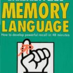 خرید و دانلود نسخه کامل کتاب MEMORY LANGUAGE How to develop powerful recall in 48 minutes