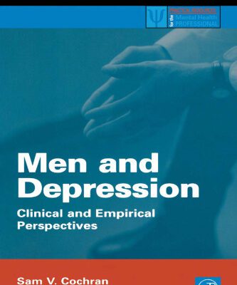 خرید و دانلود نسخه کامل کتاب Men and Depression: Clinical and Empirical Perspectives