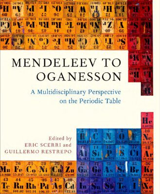 خرید و دانلود نسخه کامل کتاب Mendeleev to Oganesson: A Multidisciplinary Perspective on the Periodic Table