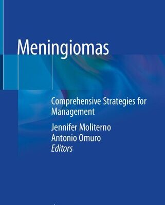 خرید و دانلود نسخه کامل کتاب Meningiomas: Comprehensive Strategies for Management