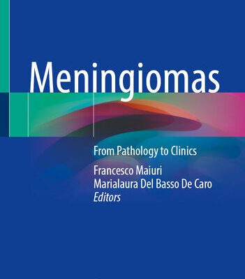 خرید و دانلود نسخه کامل کتاب Meningiomas: From Pathology to Clinics