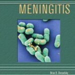 خرید و دانلود نسخه کامل کتاب Meningitis (Deadly Diseases and Epidemics)
