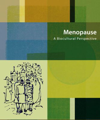 خرید و دانلود نسخه کامل کتاب Menopause: A Biocultural Perspective (Studies in Medical Anthropology)