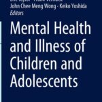 خرید و دانلود نسخه کامل کتاب Mental Health and Illness of Children and Adolescents