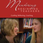 خرید و دانلود نسخه کامل کتاب Mentoring Beginning Teachers, Second Edition: Guiding, Reflecting, Coaching