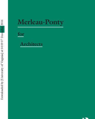 خرید و دانلود نسخه کامل کتاب Merleau-Ponty for Architects