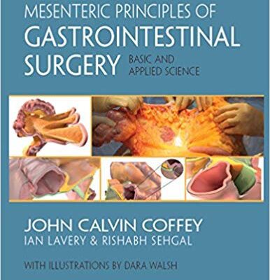 خرید و دانلود نسخه کامل کتاب Mesenteric Principles of Gastrointestinal Surgery: Basic and Applied Science