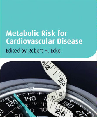 خرید و دانلود نسخه کامل کتاب Metabolic Risk for Cardiovascular Disease (American Heart Association Clinical Series)