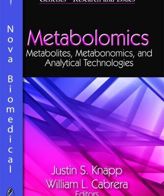 خرید و دانلود نسخه کامل کتاب Metabolomics: Metabolites, Metabonomics, and Analytical Technologies