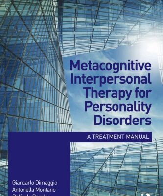 خرید و دانلود نسخه کامل کتاب Metacognitive interpersonal therapy for personality disorders: A Treatment Manual
