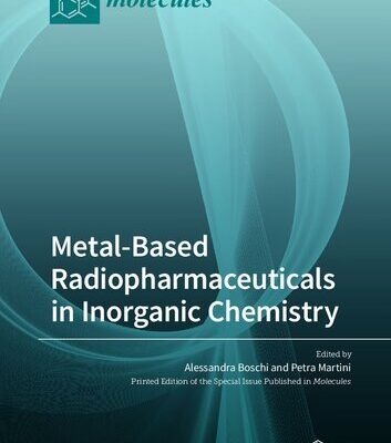 خرید و دانلود نسخه کامل کتاب Metal-Based Radiopharmaceuticals in Inorganic Chemistry