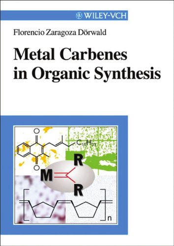 خرید و دانلود نسخه کامل کتاب Metal Carbenes in Organic Synthesis_68d35305d4287.jpeg خرید و دانلود نسخه کامل کتاب Metal Carbenes in Organic Synthesis